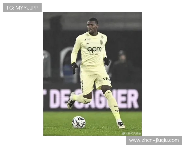 摩纳哥中场博格巴康复未达预期，赛季仅出场43分钟
